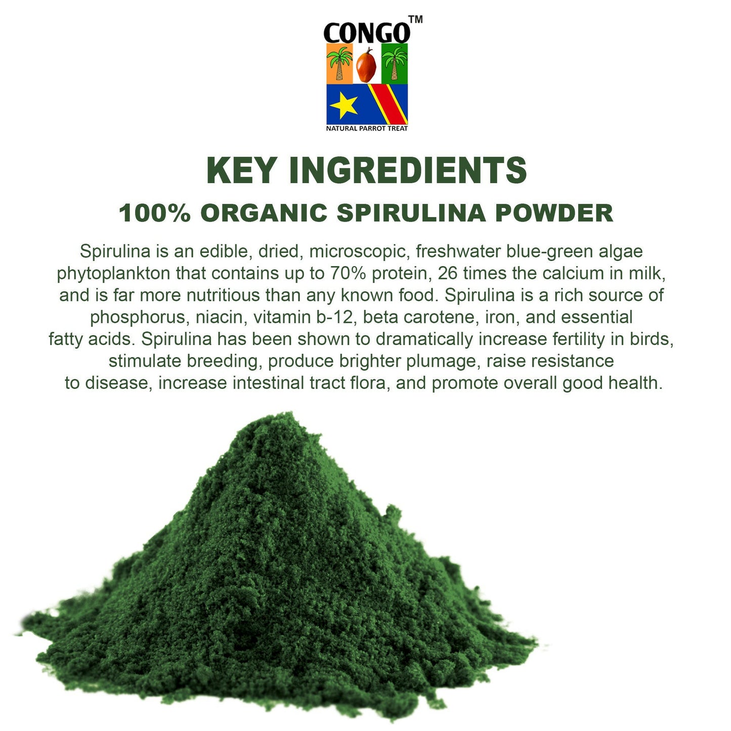 Congo 100gm Spirulina Powder for Healthy Health & Feather for Budgies, Lovebirds, Cockatiels, Conure, Senegal, Amazon, African Grey, Macaw, Cockatoo and Other Birds, 100gm