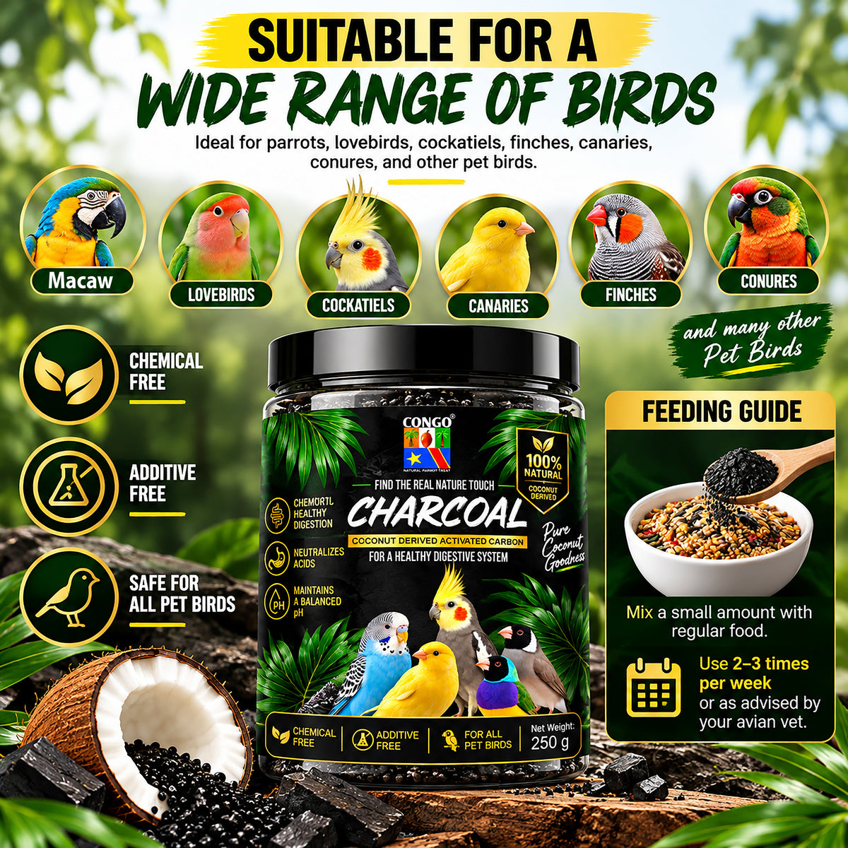 CONGO Charcoal for Birds – 250g | 100% Natural Coconut Derived Activated Carbon | Supports Healthy Digestion & Balanced pH | For Parakeets, Lovebirds, Cockatiels, Finches, Canaries & Conures